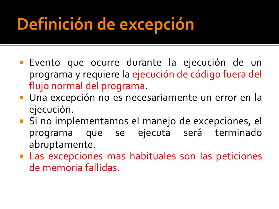 Evento que ocurre durante la ejecución de un programa y requiere la ejecución de código fuera del flujo normal del programa.