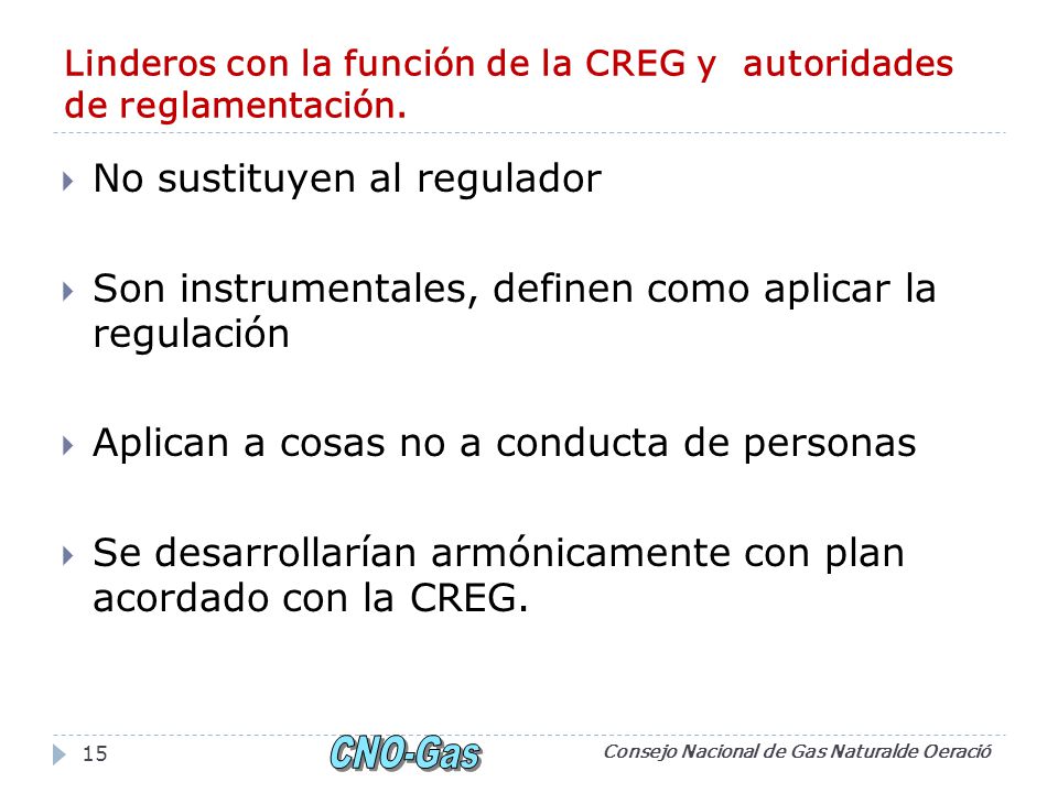 Linderos con la función de la CREG y autoridades de reglamentación.