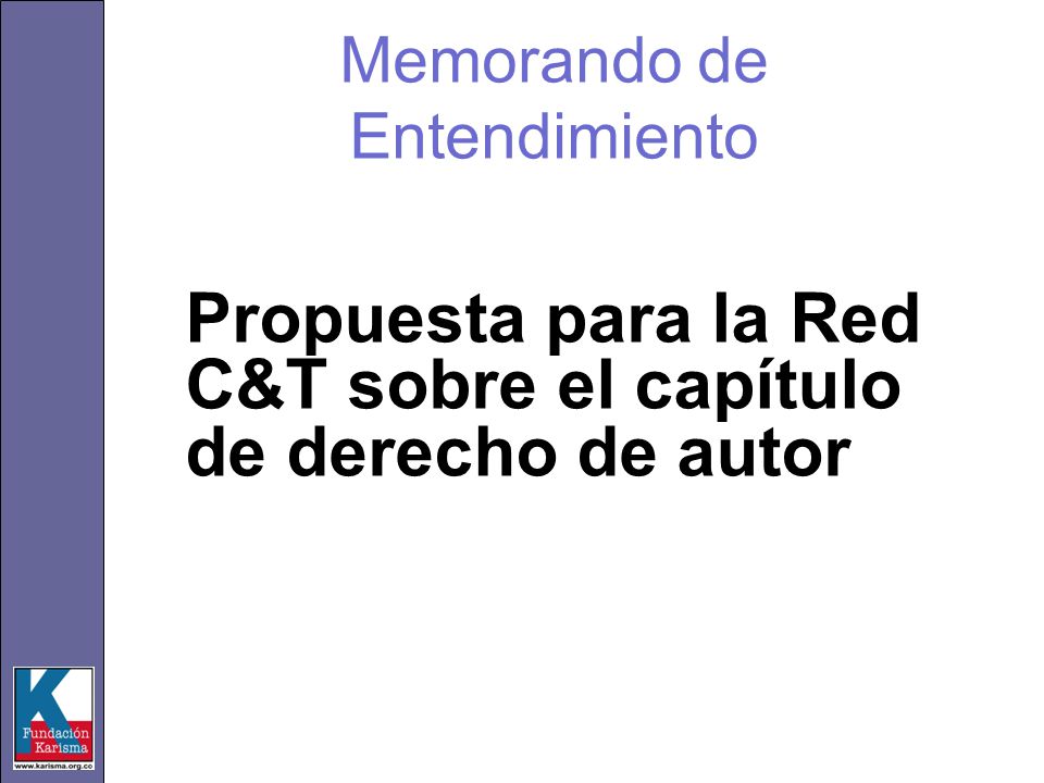 Memorando de Entendimiento Propuesta para la Red C&T sobre el capítulo de derecho de autor