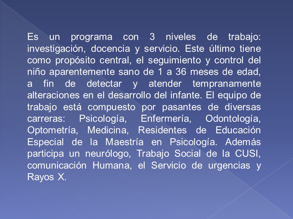 Centro Interdisciplinario de Educación Temprana Personalizada (CIETEP) RESPONSABLE DEL SERVICIO: DRA.