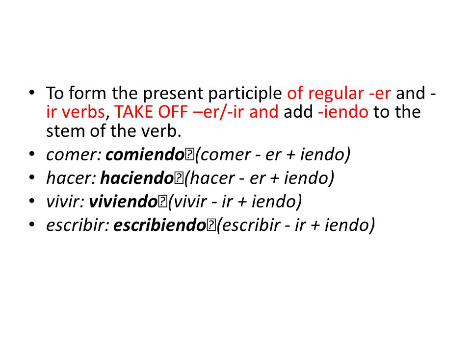 Present Progressive Spanish 2- Ms. Labrador. The present progressive is ...