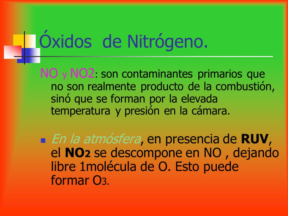 Óxidos de Nitrógeno.