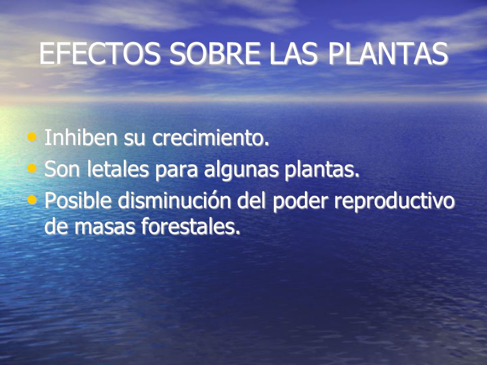 EFECTOS DE LOS ÓXIDOS DE AZUFRE Efectos sobre las plantas.