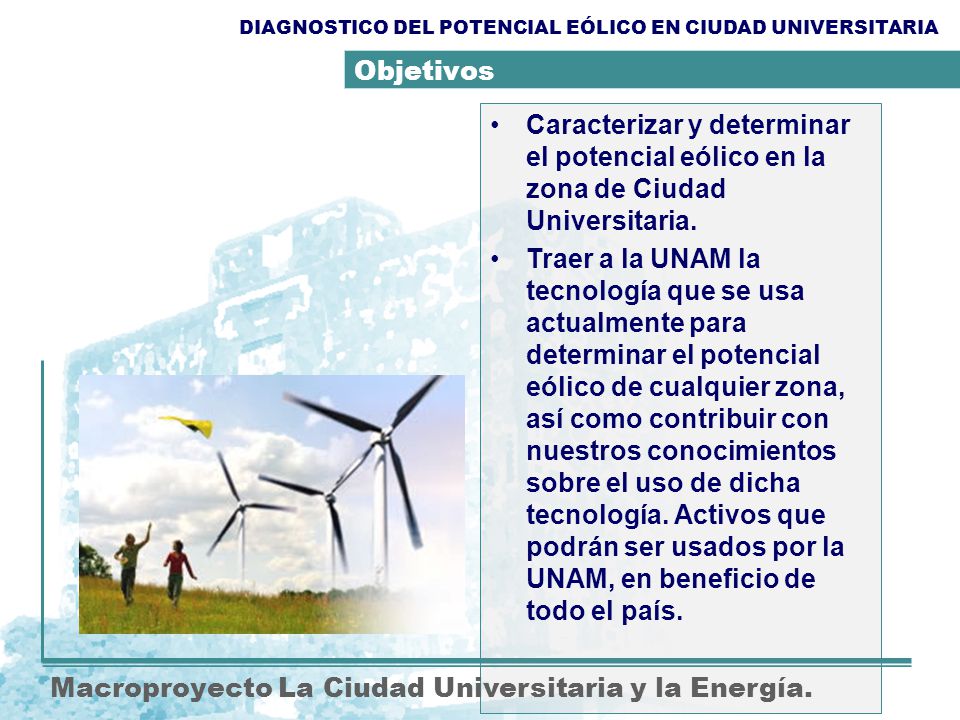 Objetivos Macroproyecto La Ciudad Universitaria y la Energía.