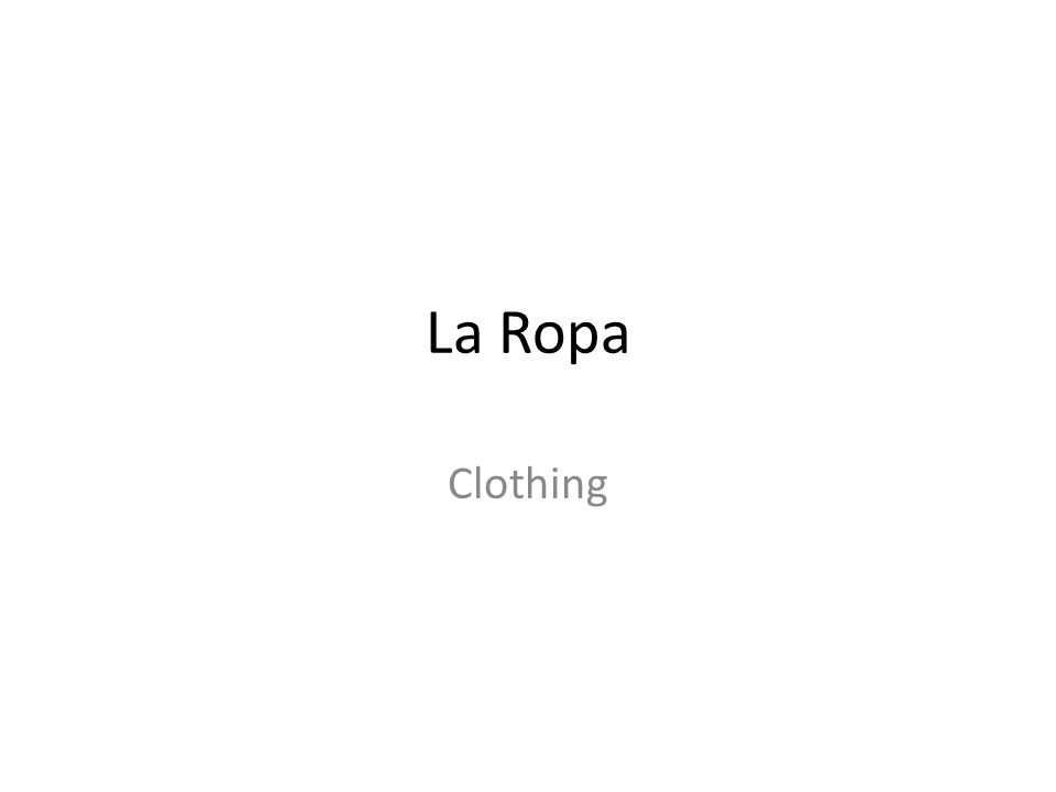 La Ropa Clothing