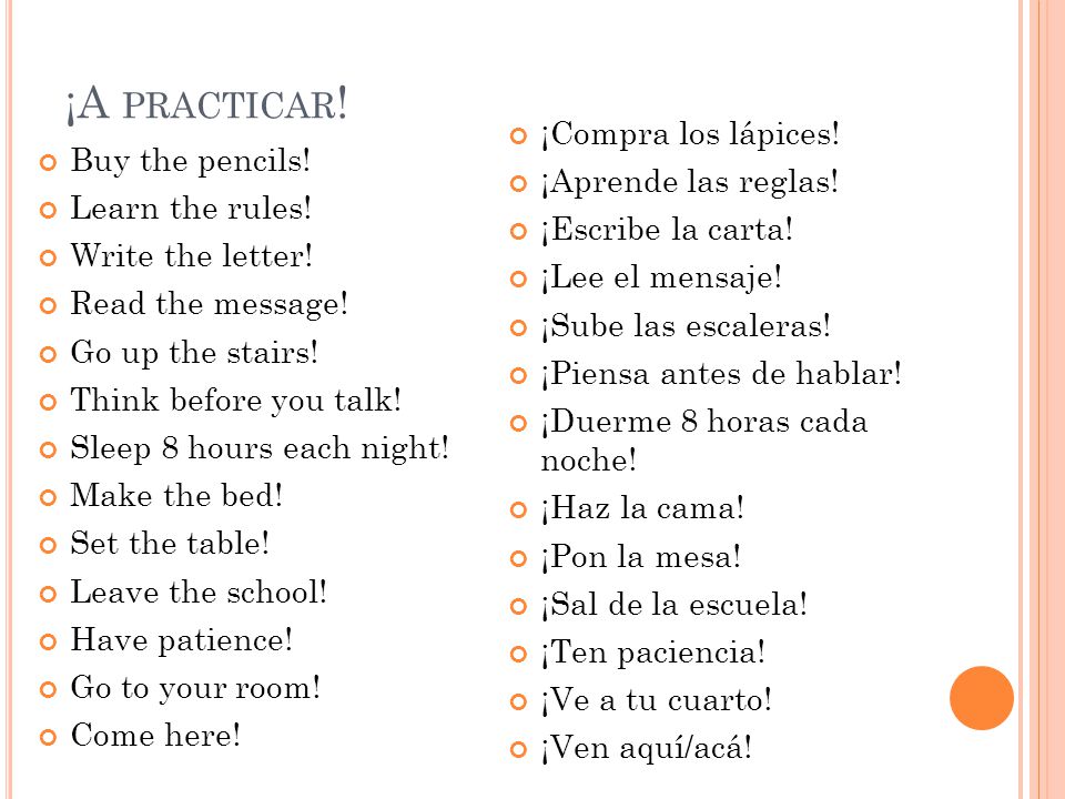 ¡A PRACTICAR . Buy the pencils. Learn the rules.