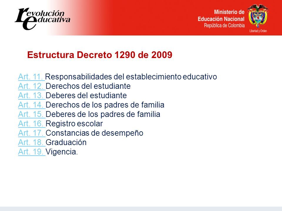 Estructura Decreto 1290 de 2009 Art. 11. Art. 11.