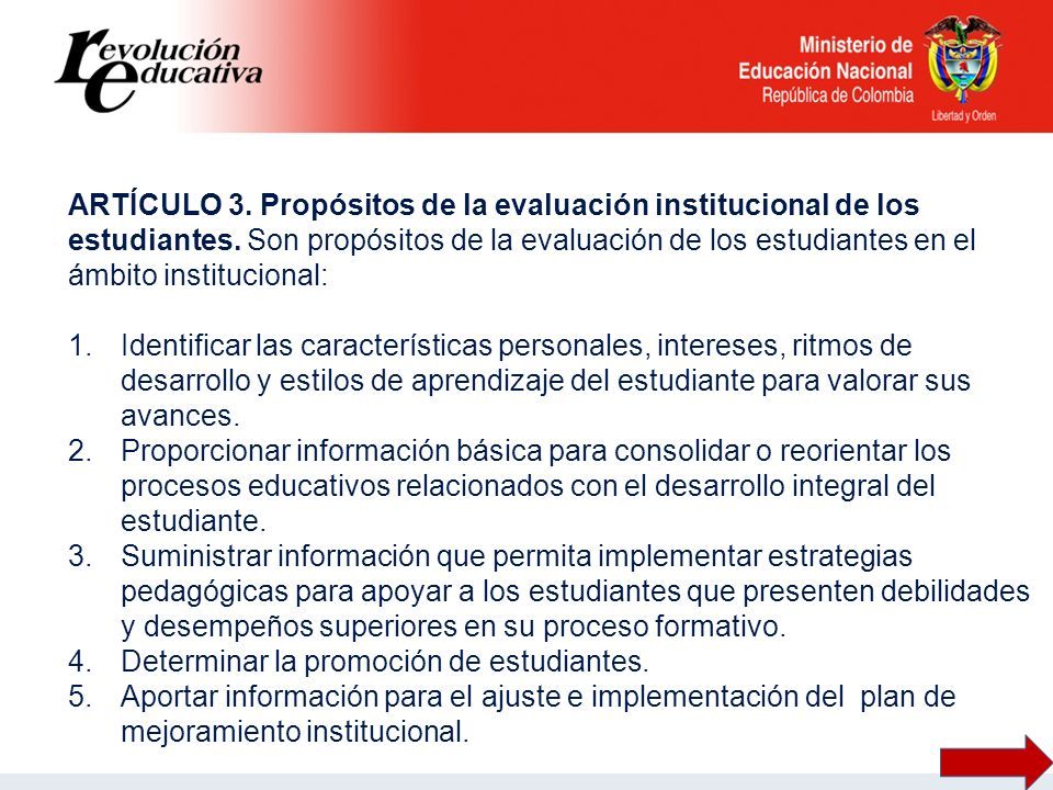ARTÍCULO 3. Propósitos de la evaluación institucional de los estudiantes.