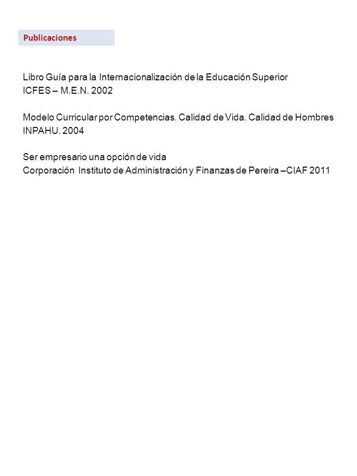 Libro Guía para la Internacionalización de la Educación Superior ICFES – M.E.N.