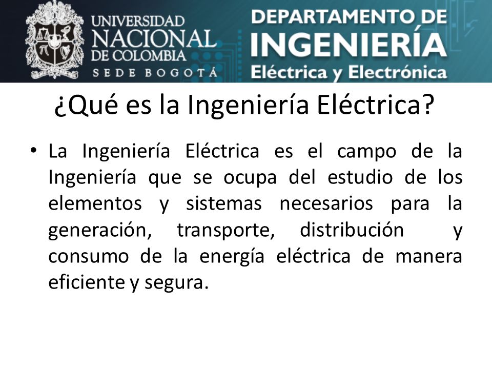 ¿Qué es la Ingeniería Eléctrica.