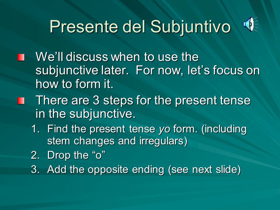 What is it. The subjunctive is a mood.