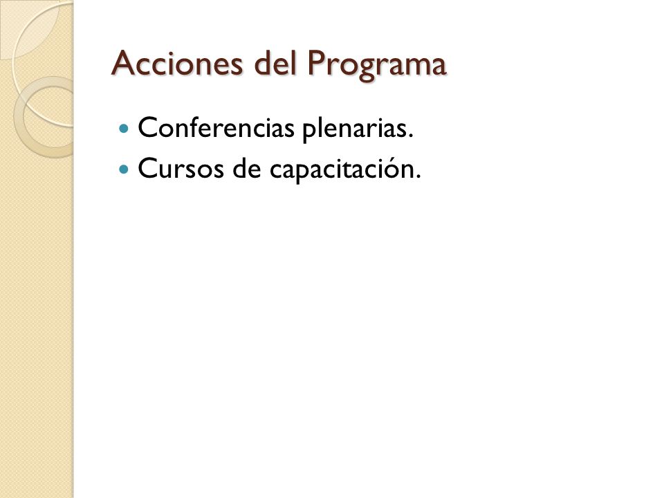 Acciones del Programa Conferencias plenarias. Cursos de capacitación.