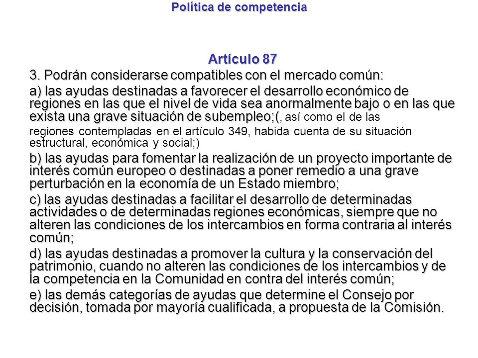 Política de competencia Artículo 87 3.