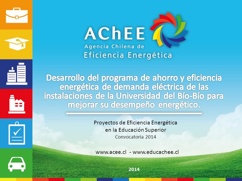 Proyectos de Eficiencia Energética en la Educación Superior Convocatoria 2014