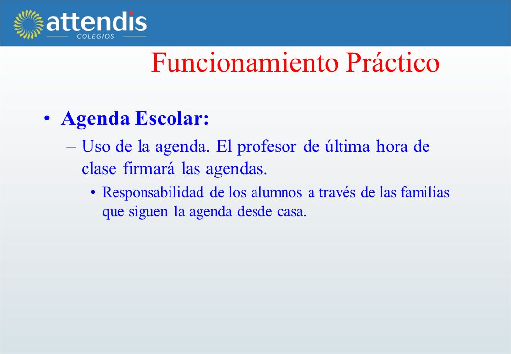 Funcionamiento Práctico Agenda Escolar: –Uso de la agenda.
