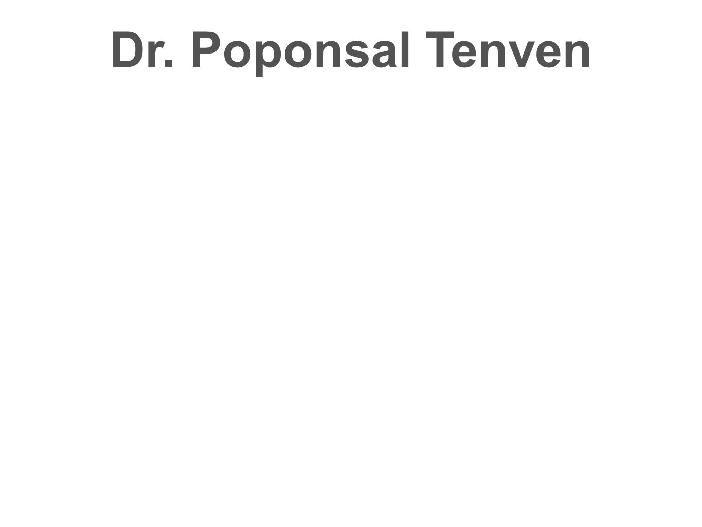 Dr. Poponsal Tenven