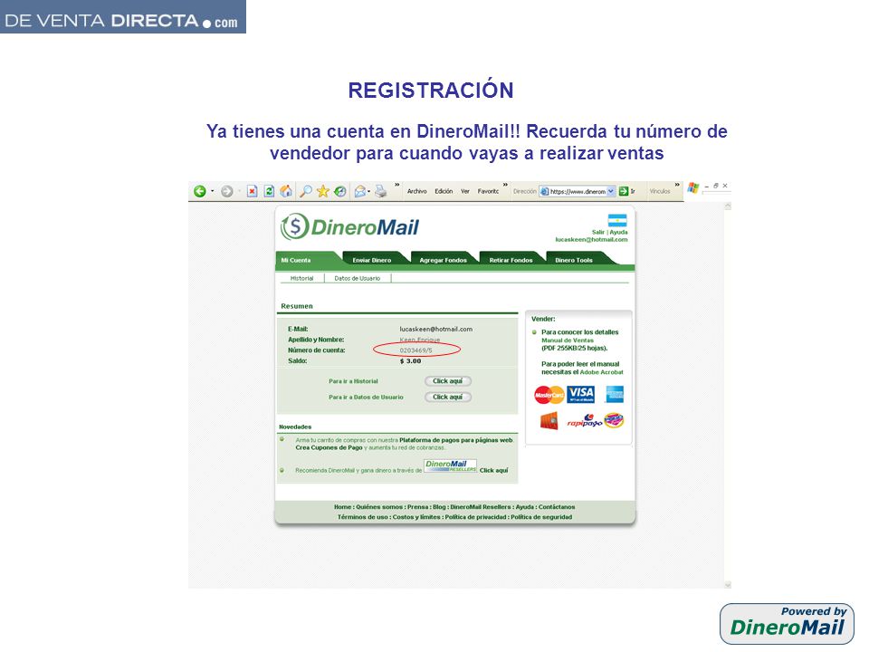 REGISTRACIÓN Ya tienes una cuenta en DineroMail!.