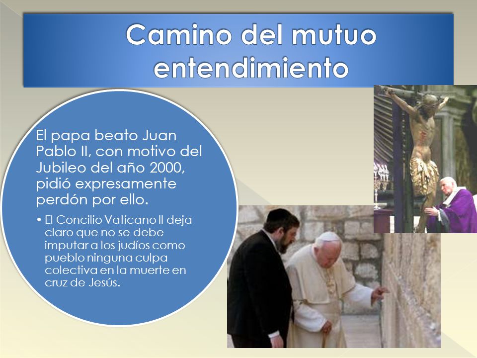El papa beato Juan Pablo II, con motivo del Jubileo del año 2000, pidió expresamente perdón por ello.