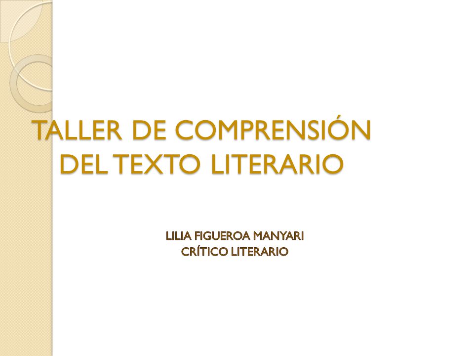 TALLER DE COMPRENSIÓN DEL TEXTO LITERARIO