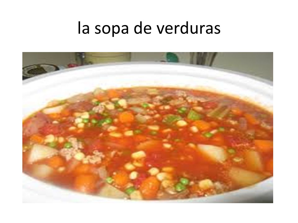 la sopa de verduras
