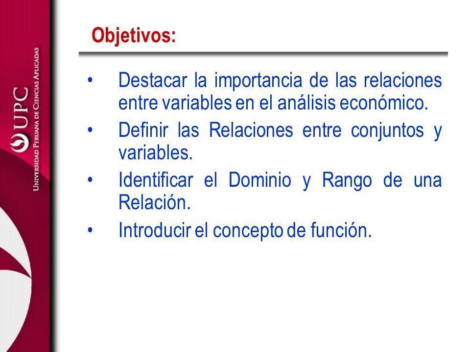 Matemática Básica Para Economistas MA99 Tema: Relaciones. Dominio Y ...