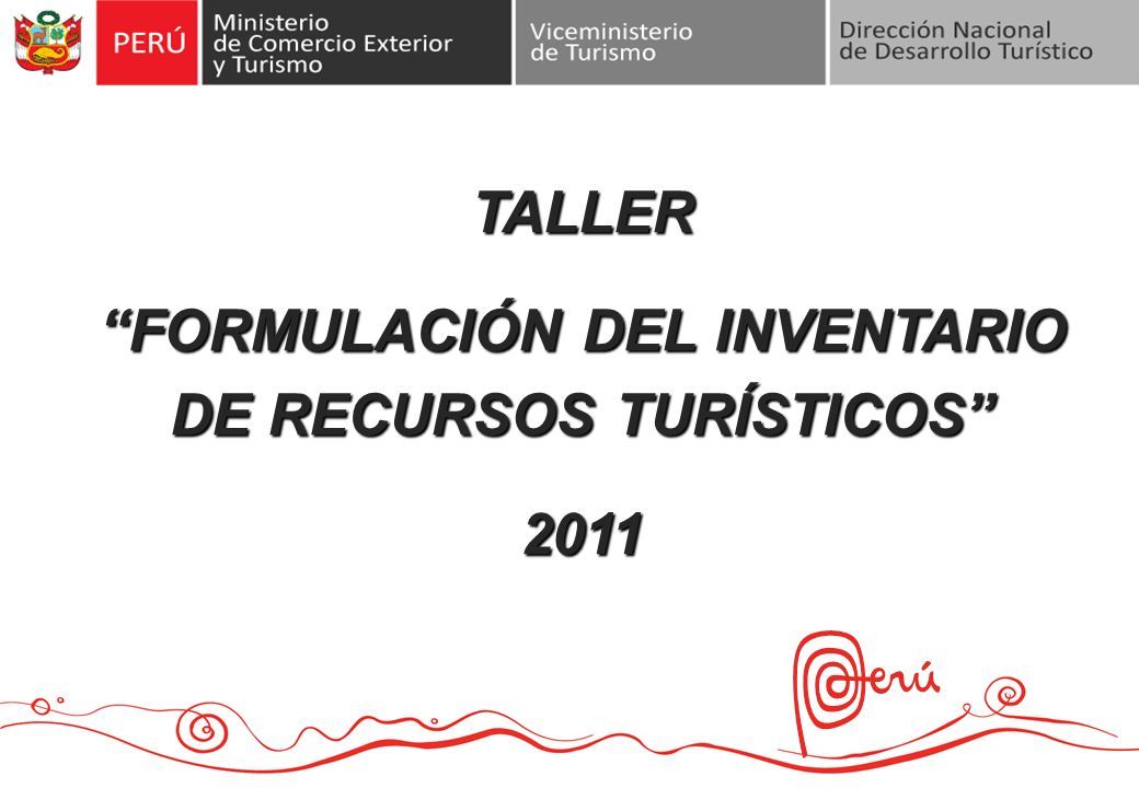 DirecciÓn De Desarrollo Del Producto TurÍstico Taller “formulaciÓn Del Inventario De Recursos 7593