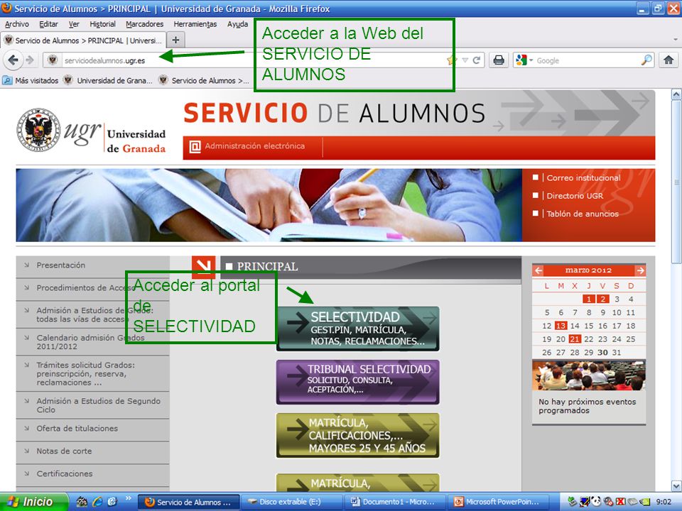 Acceder a la Web del SERVICIO DE ALUMNOS Acceder al portal de SELECTIVIDAD