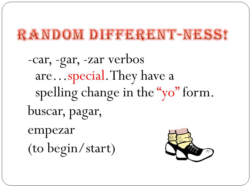 -car, -gar, -zar verbos are…special. They have a spelling change in the yo form.