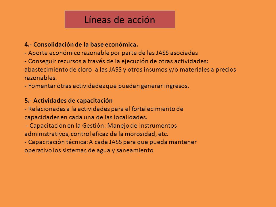 Líneas de acción 4.- Consolidación de la base económica.