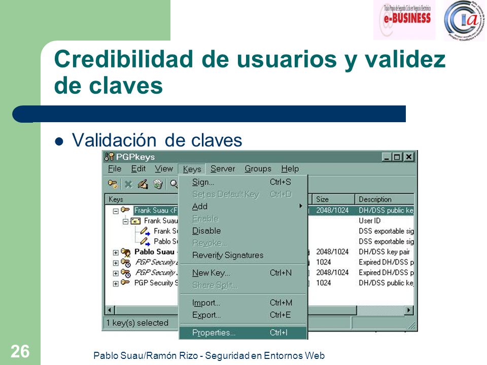 Pablo Suau/Ramón Rizo - Seguridad en Entornos Web 26 Credibilidad de usuarios y validez de claves Validación de claves