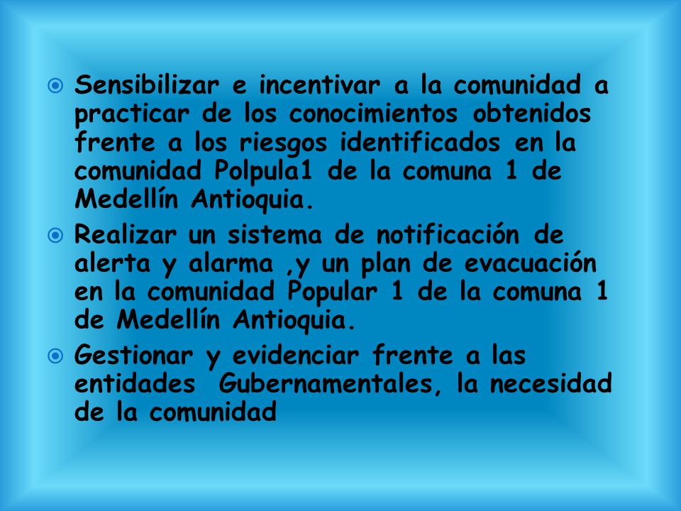  Obtener un enlace con la comunidad Popular 1 de la Comuna 1 de Medellín – Antioquia.