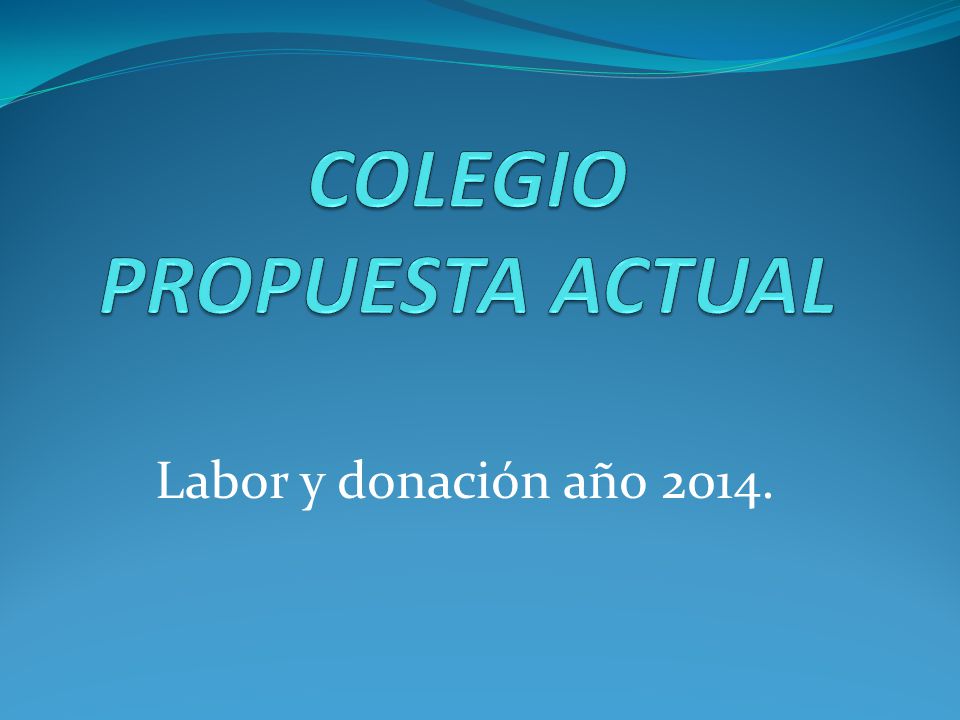 Labor y donación año 2014.