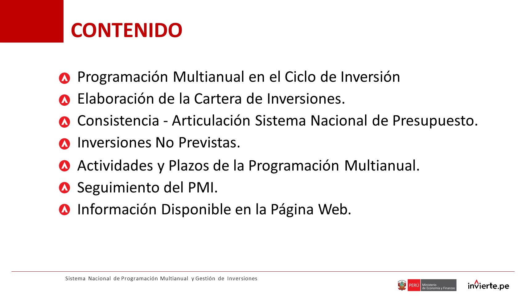 Programación Multianual De Inversiones. CONTENIDO Sistema Nacional De ...