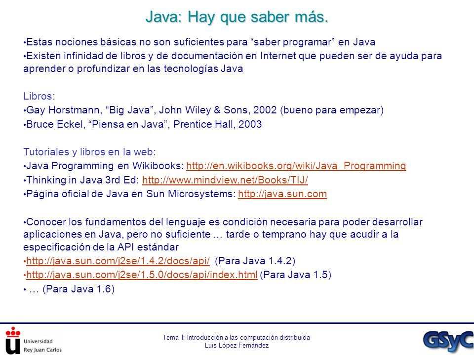 Tema I: Introducción A La Computación Distribuida Luis López Fernández ...