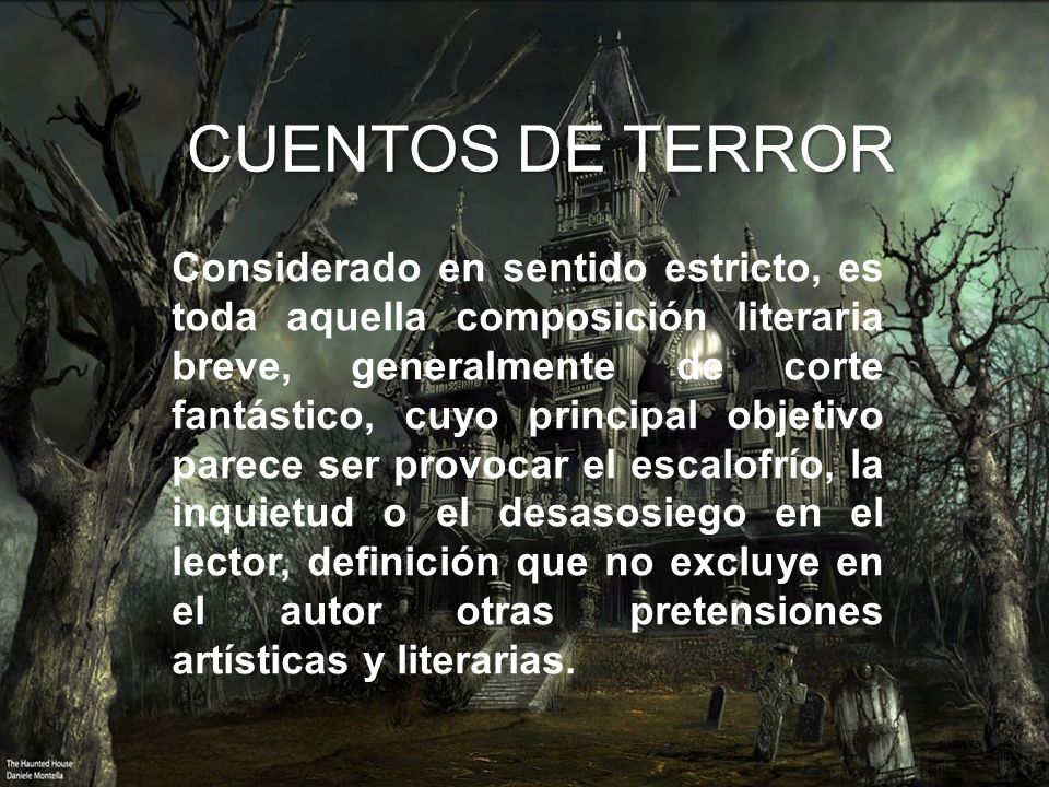 EL CUENTO Semana de la lectura y escritura. CUENTOS DE TERROR Considerado  en sentido estricto, es toda aquella composición literaria breve,  generalmente. - ppt descargar