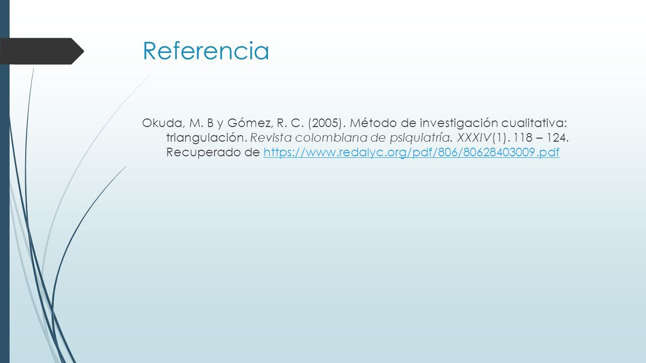 Referencia Okuda, M. B y Gómez, R. C. (2005).