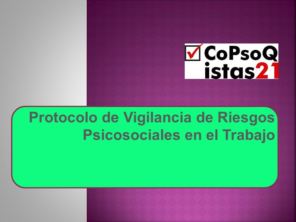 Protocolo De Vigilancia De Riesgos Psicosociales En El Trabajo Ppt